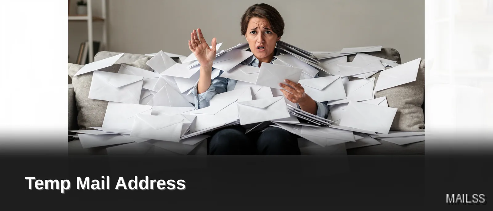 Temp Mail Address: Temporary Email Addresses: Why You Need One